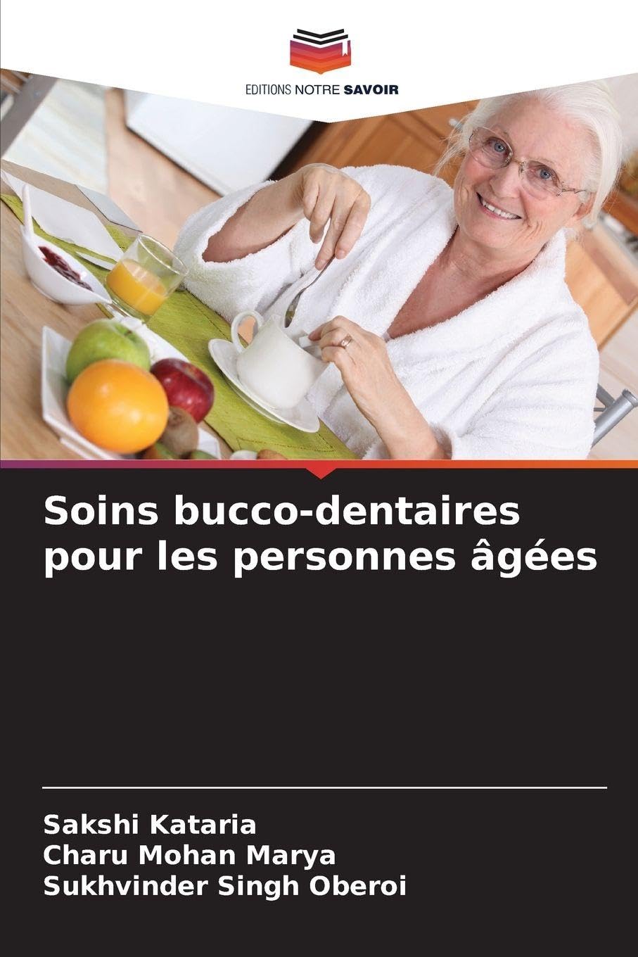 Soins bucco-dentaires pour les personnes âgées Medicine