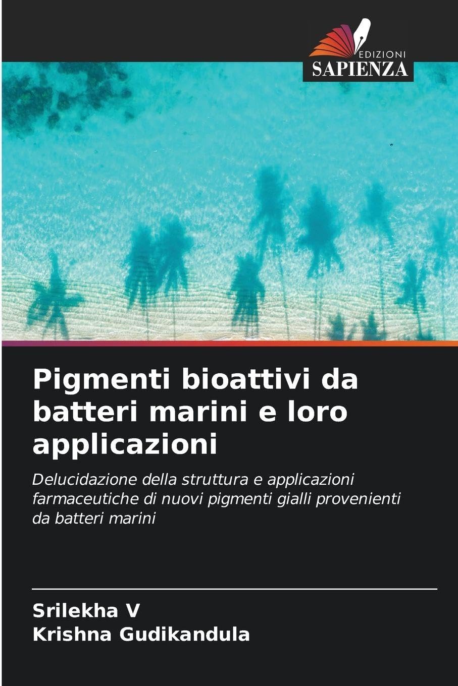 Pigmenti bioattivi da batteri marini e loro applicazioni Natural Sciences