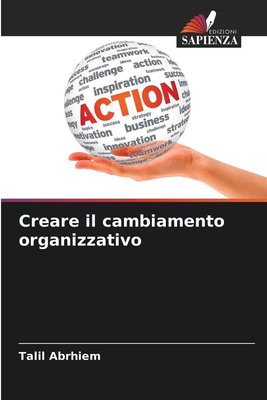 Creare il cambiamento organizzativo Law