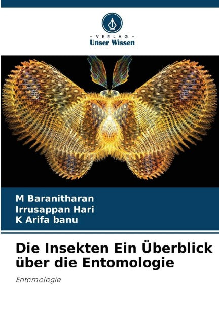 Die Insekten Ein Überblick über die Entomologie Natural Sciences