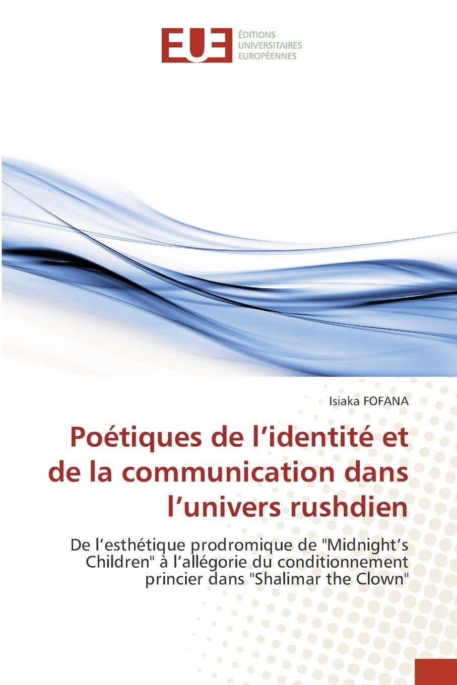 Poétiques de l'identité et de la communication dans l'univers rushdien Books