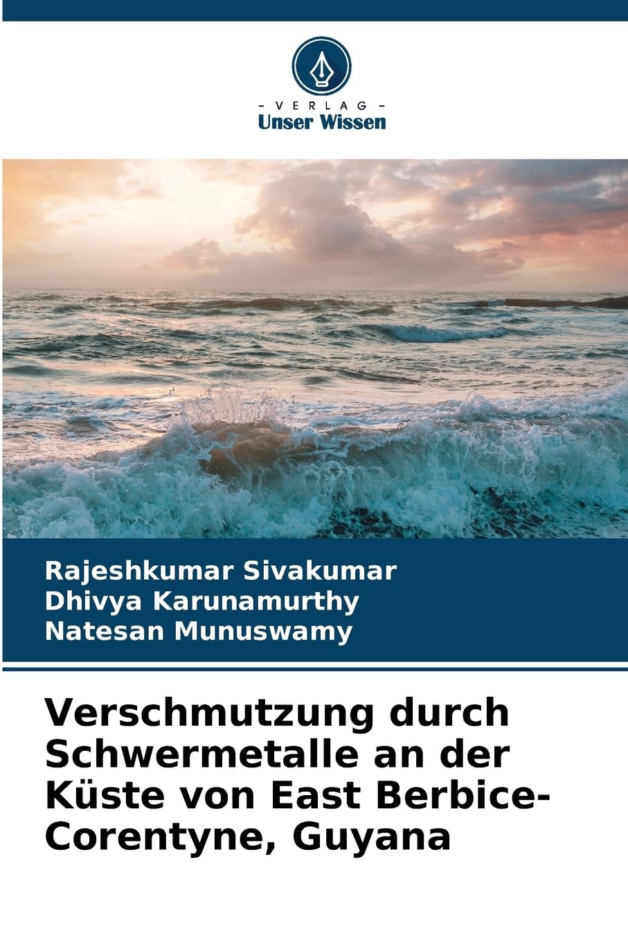 Verschmutzung durch Schwermetalle an der Küste von East Berbice-Corentyne, Guyana Business, Finance & Career