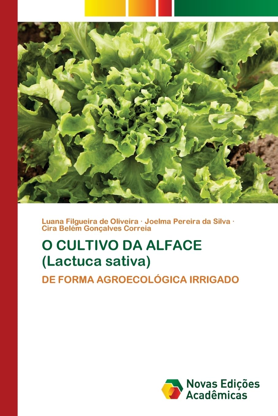 O CULTIVO DA ALFACE (Lactuca sativa) Law
