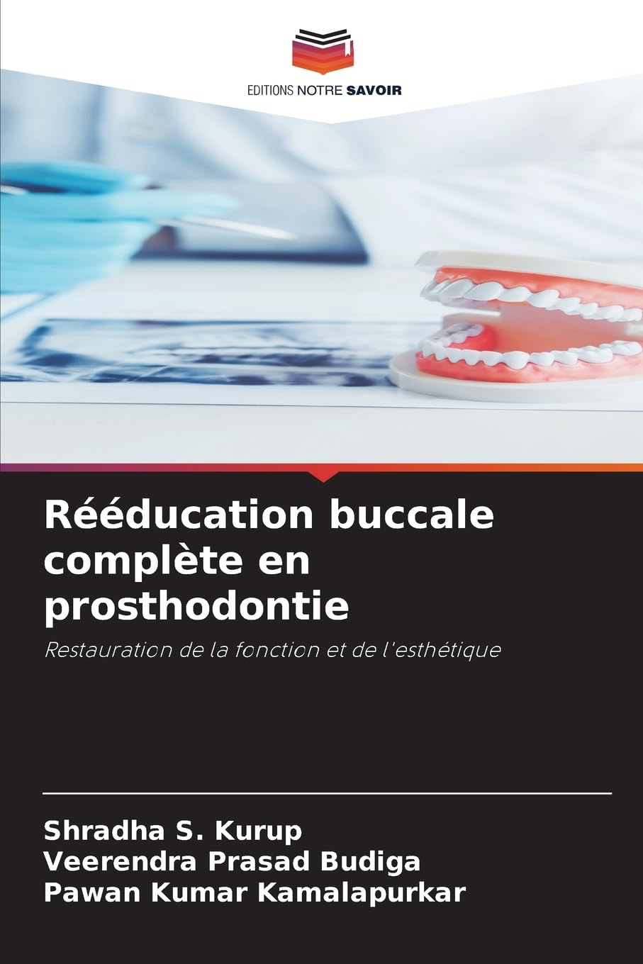 Rééducation buccale complète en prosthodontie Medicine
