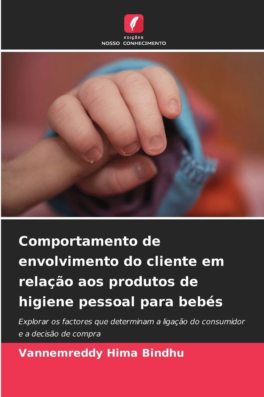 Comportamento de envolvimento do cliente em relação aos produtos de higiene pessoal para bebés Law