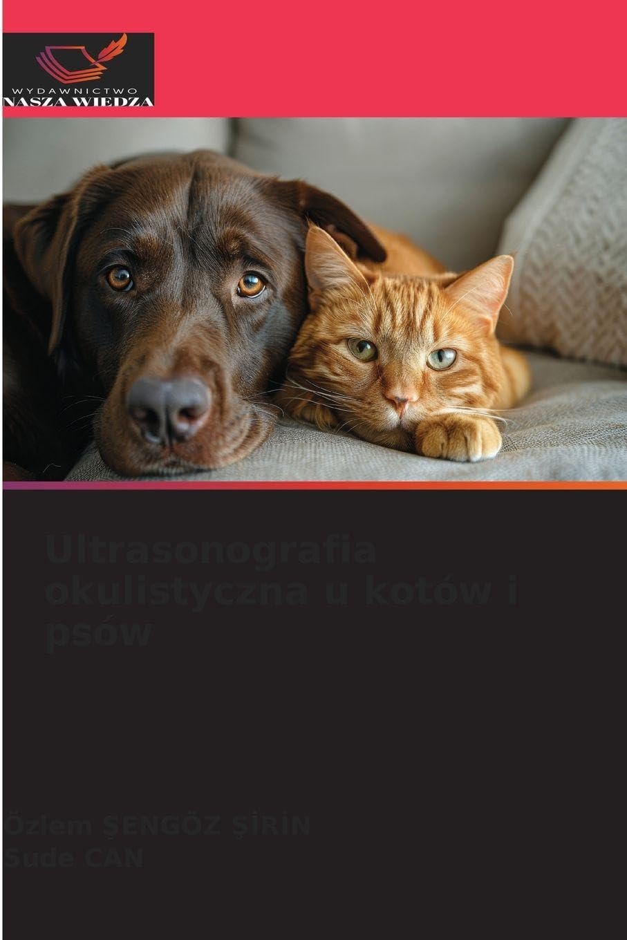 Ultrasonografia okulistyczna u kotów i psów Medicine