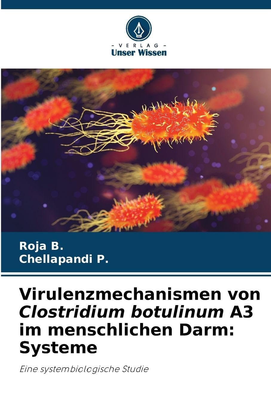 Virulenzmechanismen von Clostridium botulinum A3 im menschlichen Darm: Systeme Natural Sciences