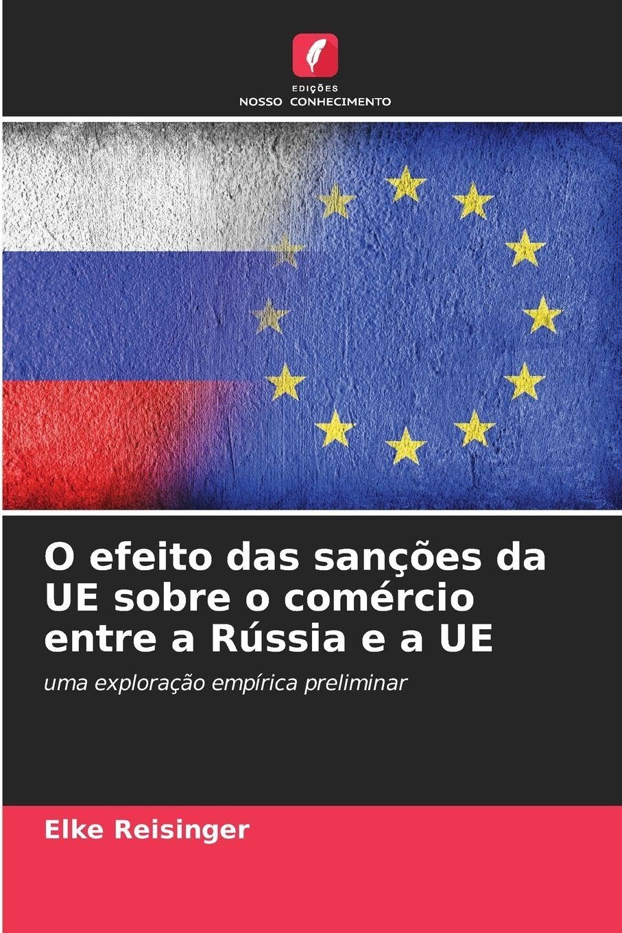 O efeito das sanções da UE sobre o comércio entre a Rússia e a UE Law