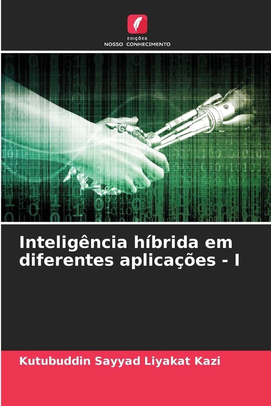 Inteligência híbrida em diferentes aplicações - I Business & Technology