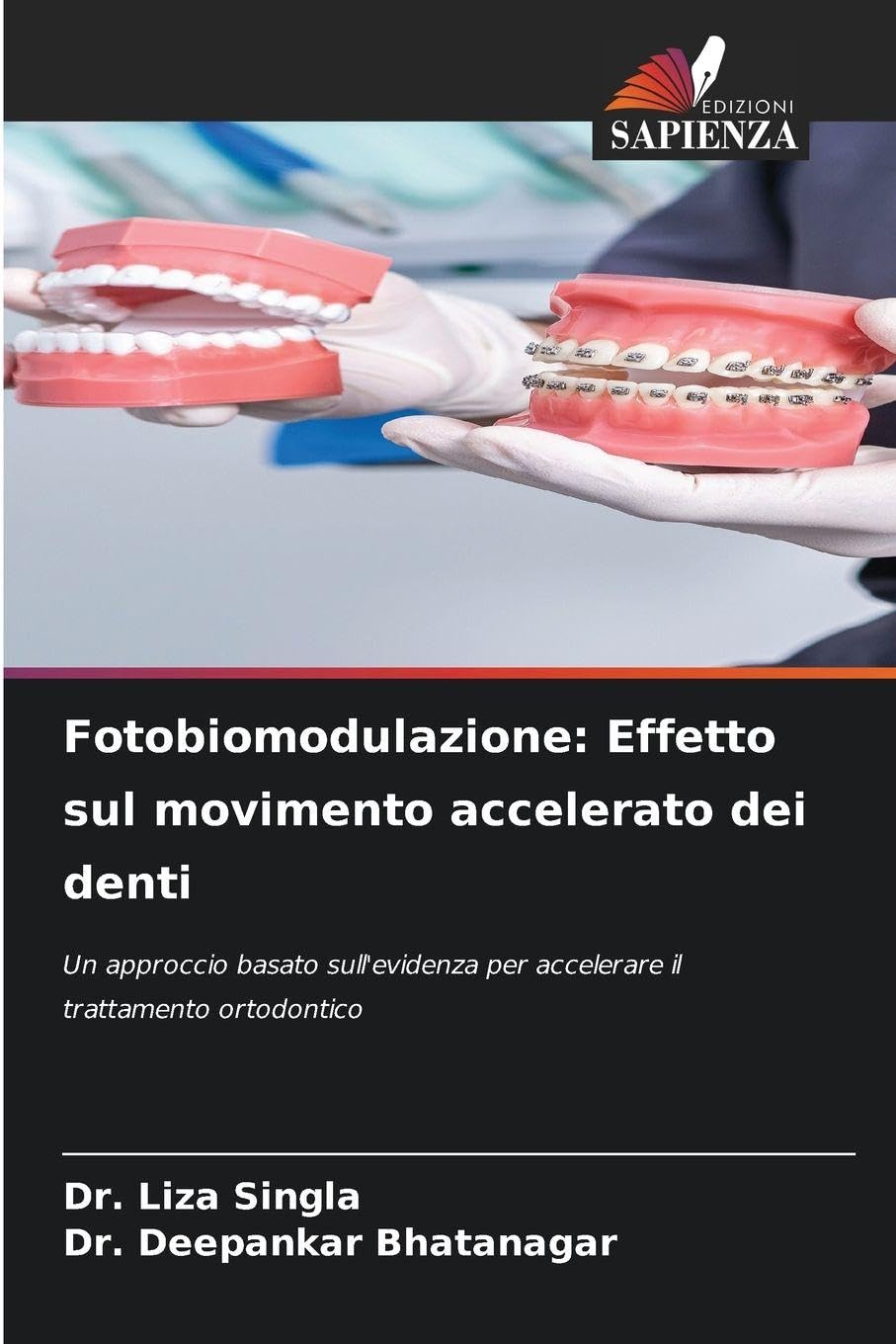 Fotobiomodulazione: Effetto sul movimento accelerato dei denti Medicine