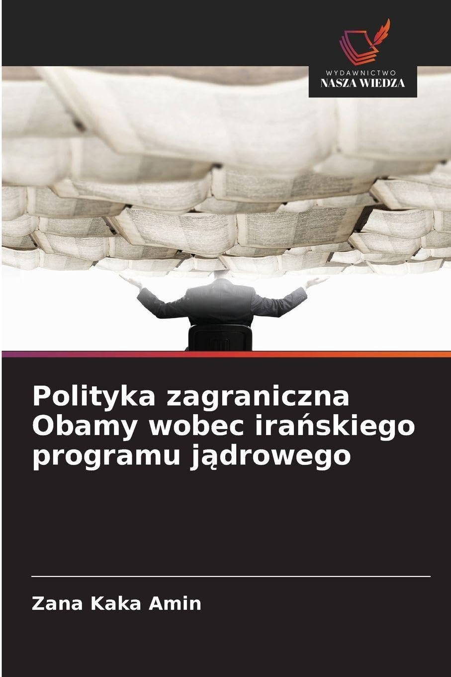Polityka zagraniczna Obamy wobec ira¿skiego programu j¿drowego Law