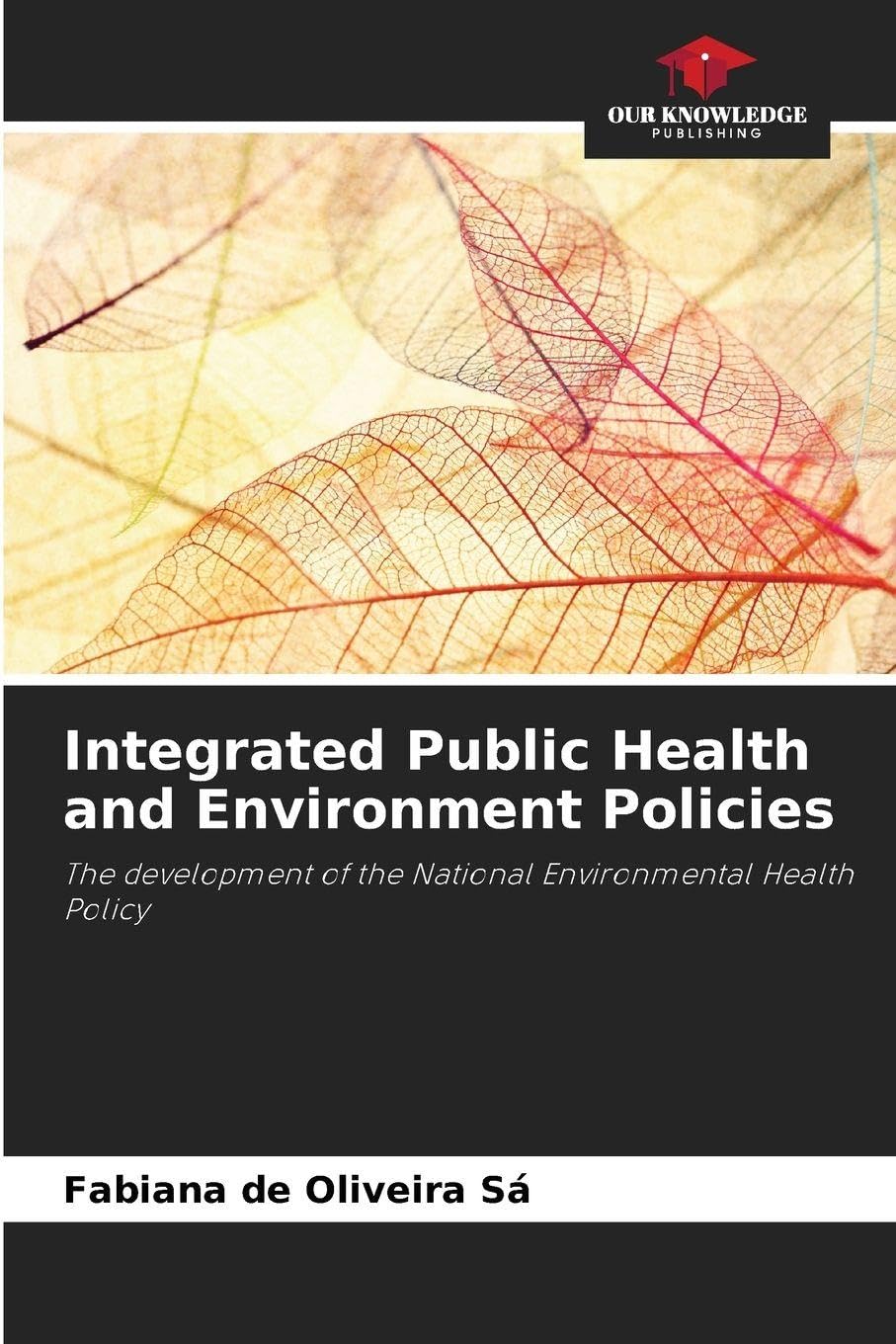 Integrated Public Health and Environment Policies Law