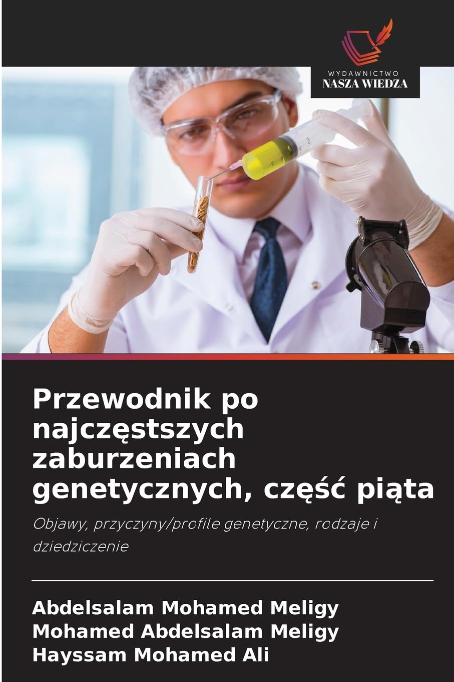 Przewodnik po najcz¿stszych zaburzeniach genetycznych, cz¿¿¿ pi¿ta Natural Sciences
