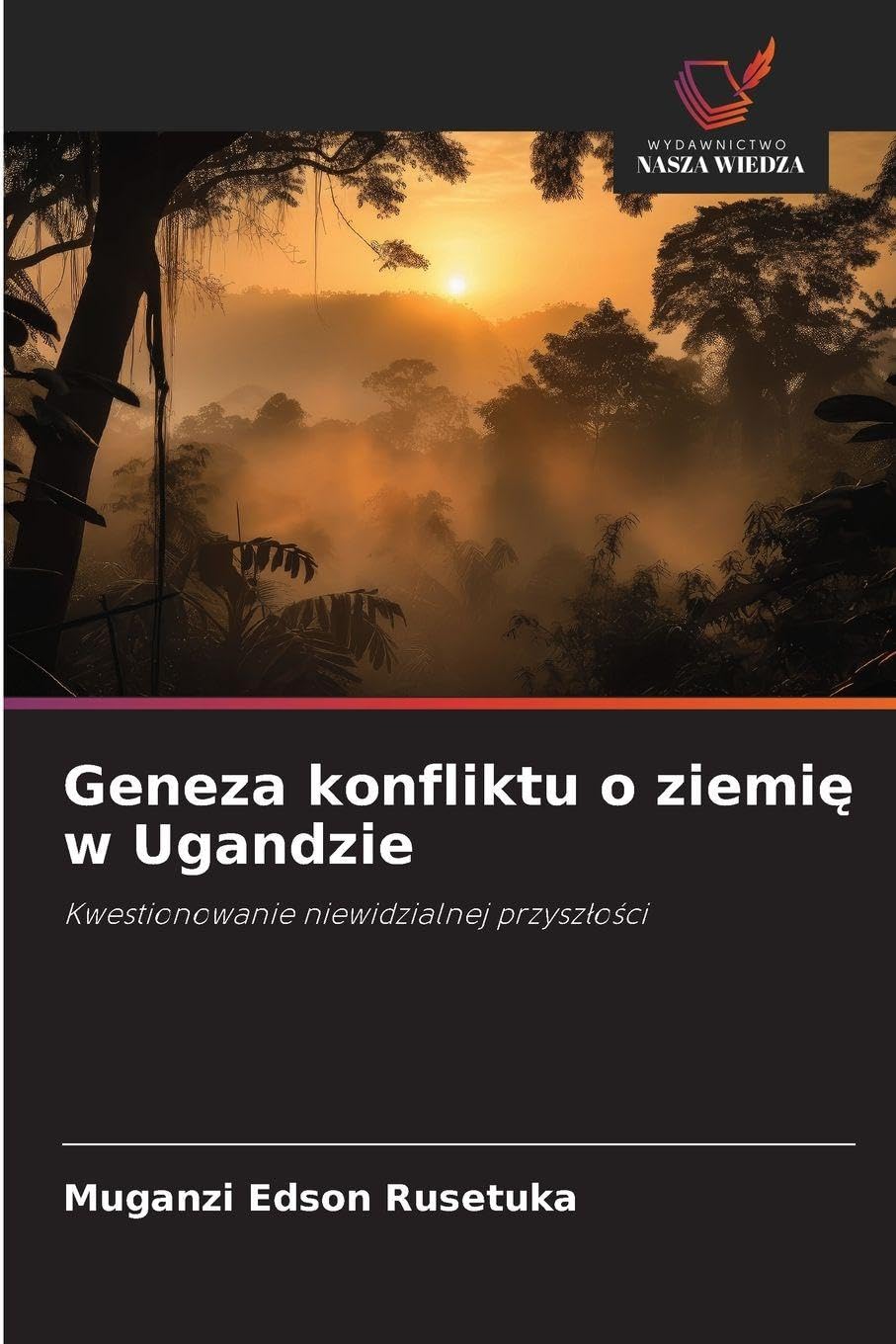 Geneza konfliktu o ziemi¿ w Ugandzie Law