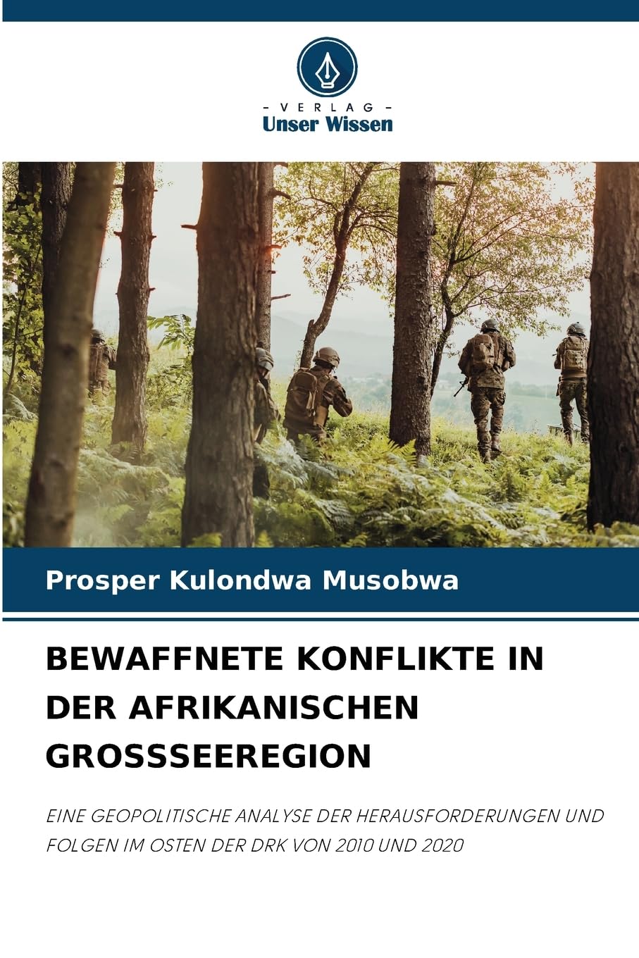 BEWAFFNETE KONFLIKTE IN DER AFRIKANISCHEN GROSSSEEREGION Law