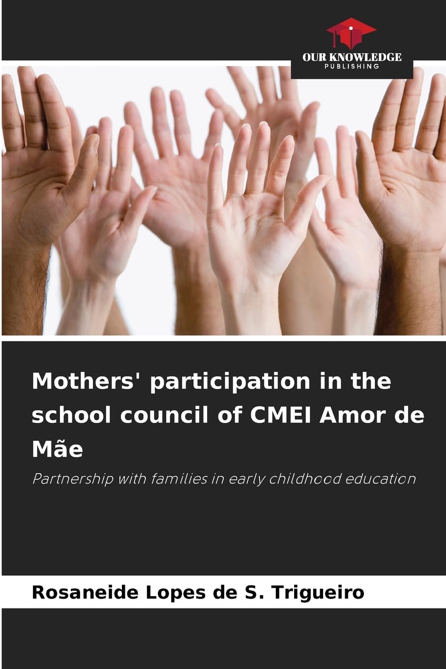 Mothers' participation in the school council of CMEI Amor de Mãe Law