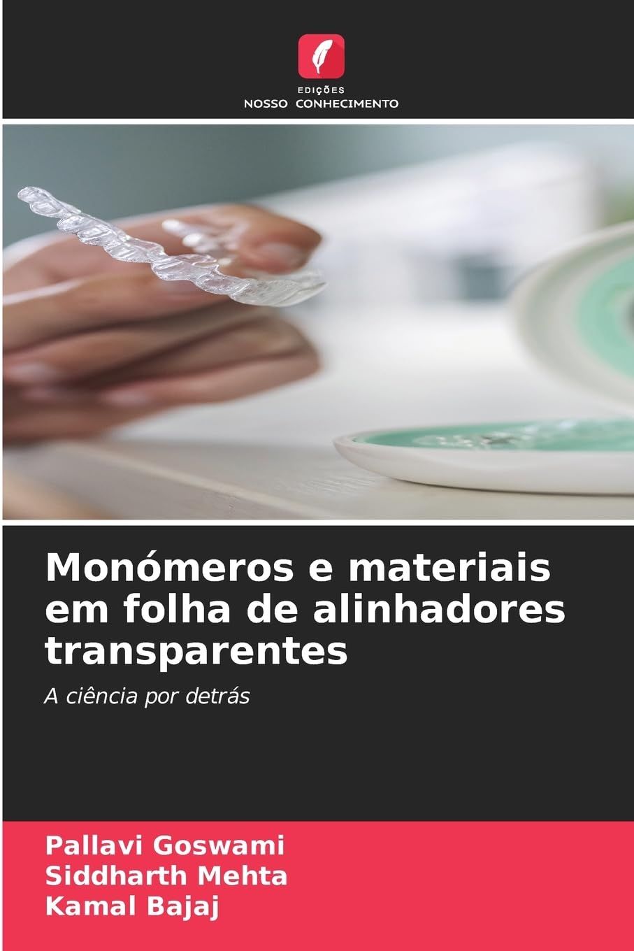 Monómeros e materiais em folha de alinhadores transparentes Medicine