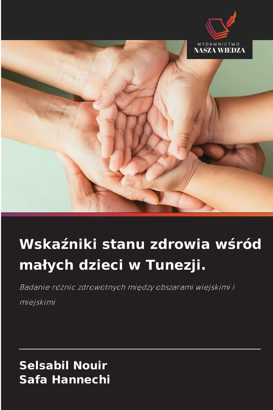 Wska¿niki stanu zdrowia w¿ród ma¿ych dzieci w Tunezji. Medicine