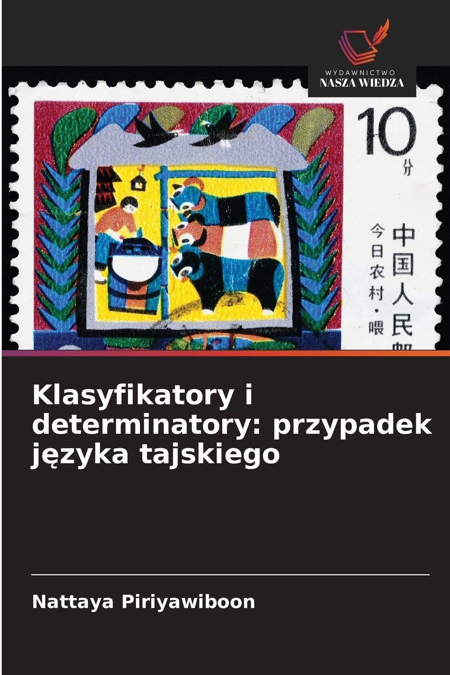 Klasyfikatory i determinatory: przypadek j¿zyka tajskiego Books