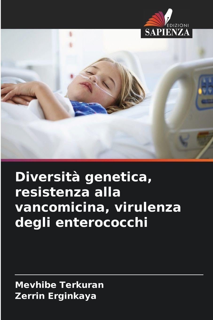 Diversità genetica, resistenza alla vancomicina, virulenza degli enterococchi Natural Sciences