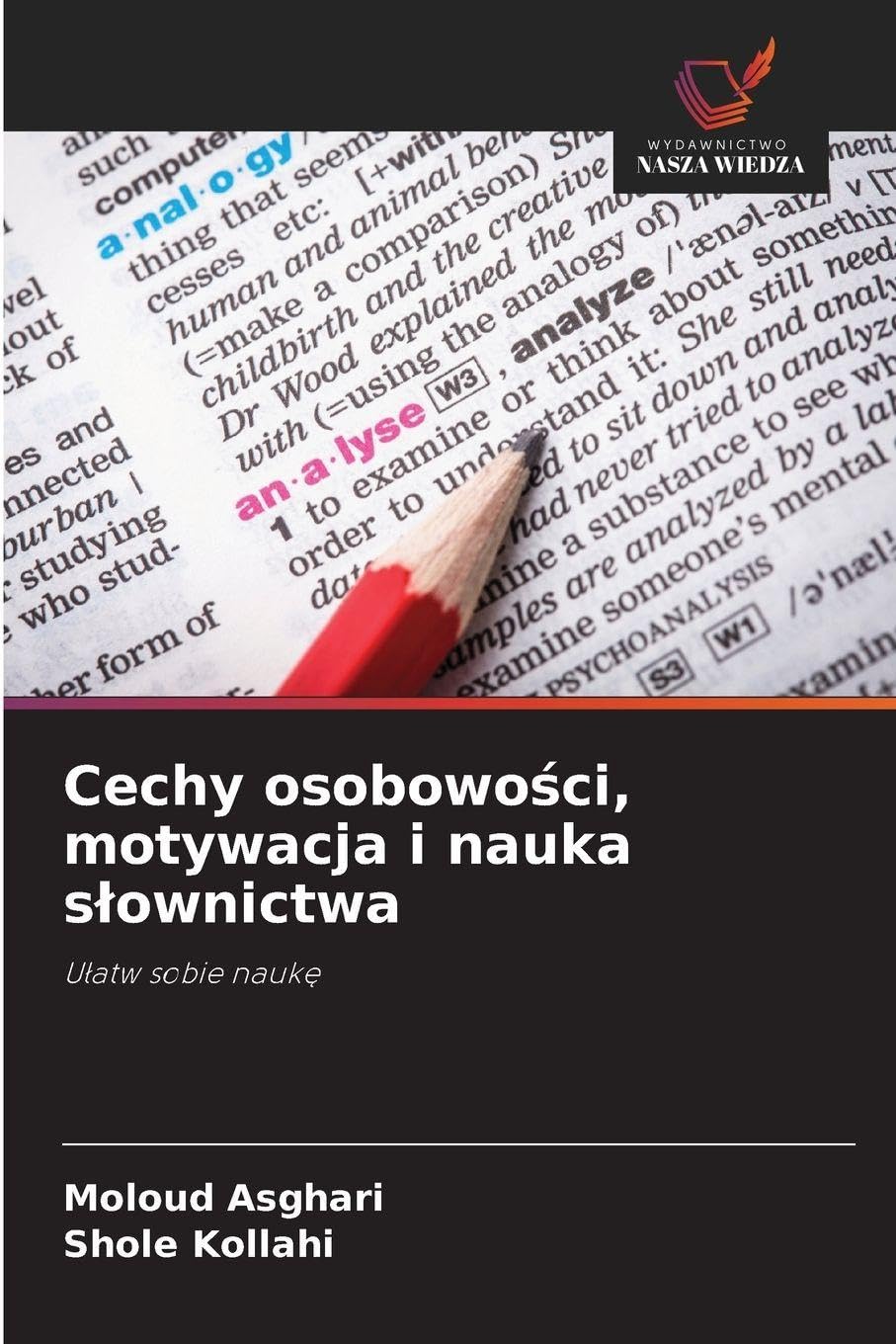 Cechy osobowo¿ci, motywacja i nauka s¿ownictwa Education & Training