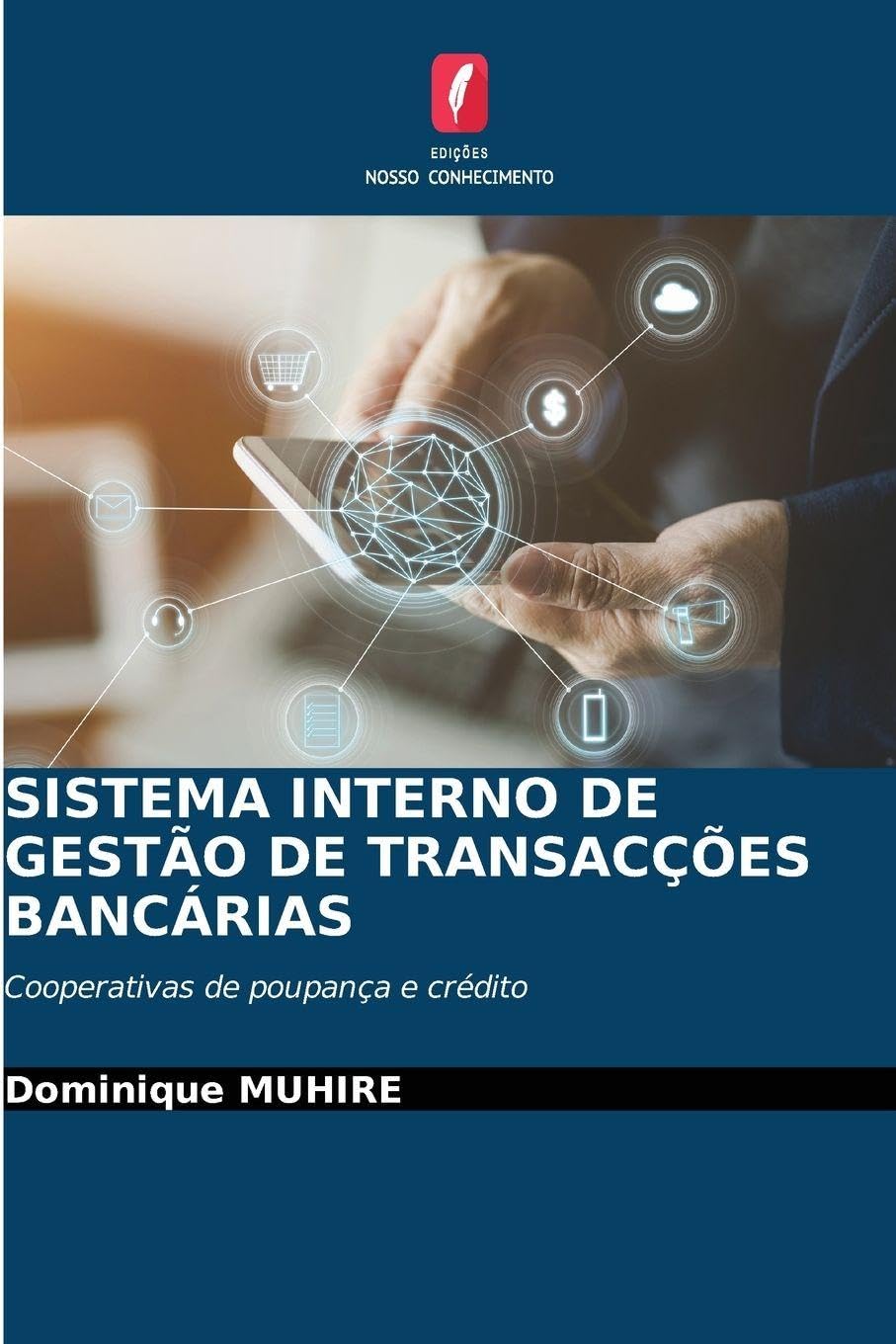 SISTEMA INTERNO DE GESTÃO DE TRANSACÇÕES BANCÁRIAS Law