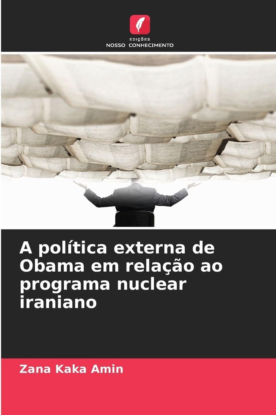 A política externa de Obama em relação ao programa nuclear iraniano Law