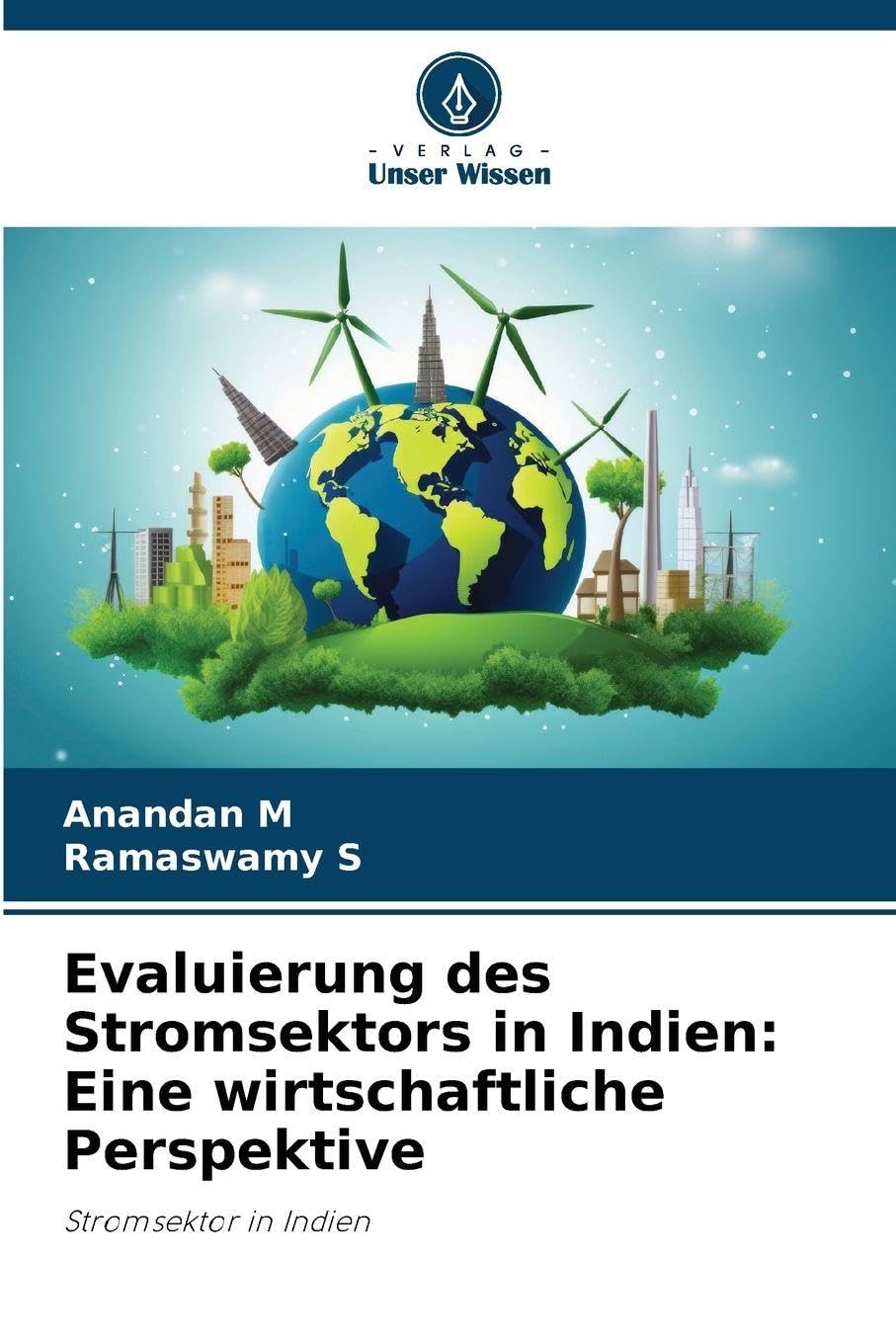 Evaluierung des Stromsektors in Indien: Eine wirtschaftliche Perspektive Law