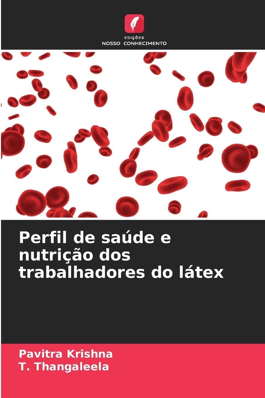 Perfil de saúde e nutrição dos trabalhadores do látex Law