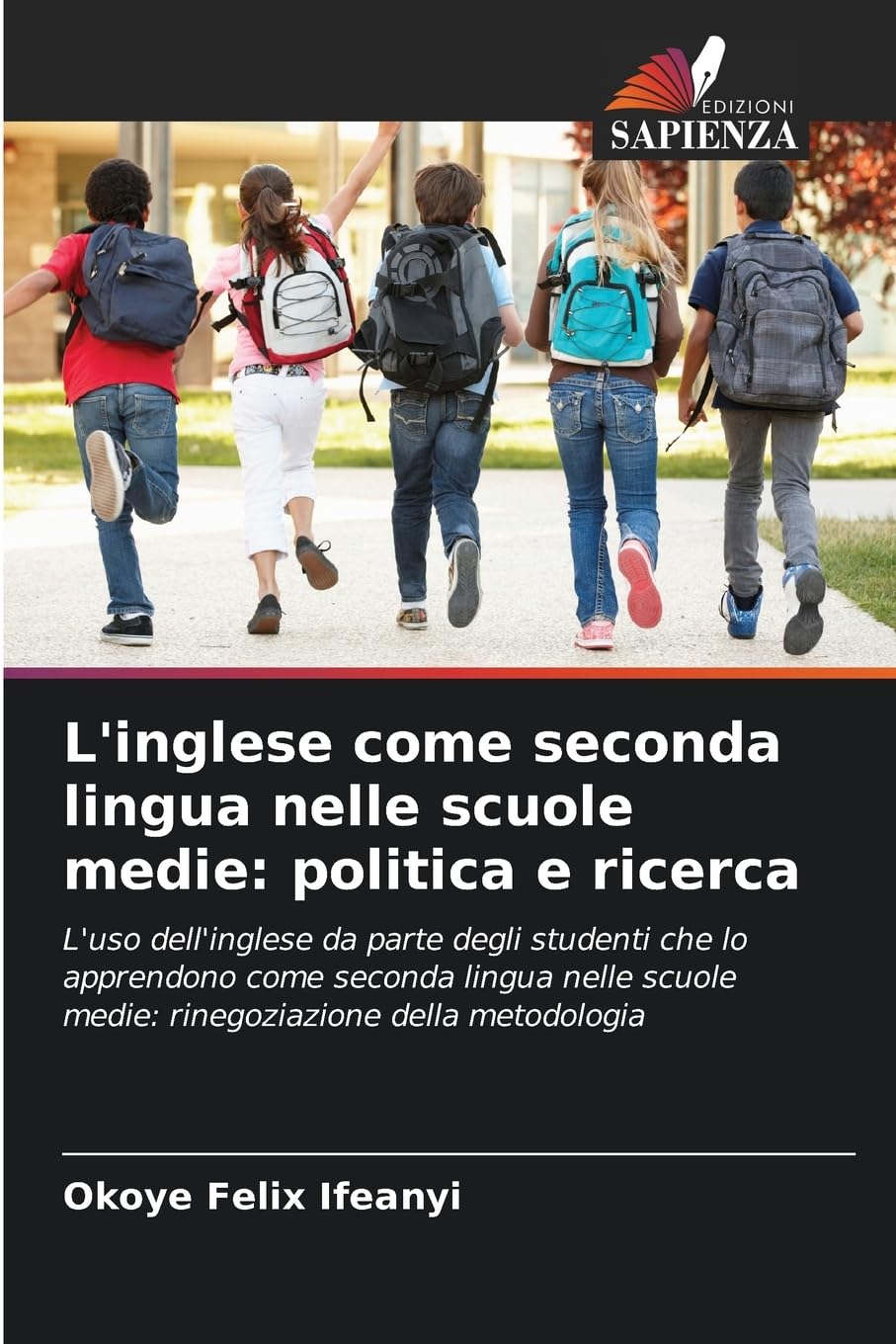 L'inglese come seconda lingua nelle scuole medie: politica e ricerca Law