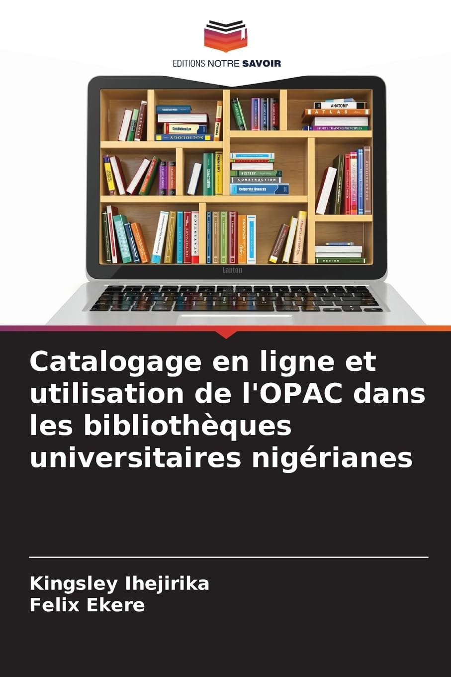 Catalogage en ligne et utilisation de l'OPAC dans les bibliothèques universitaires nigérianes Law
