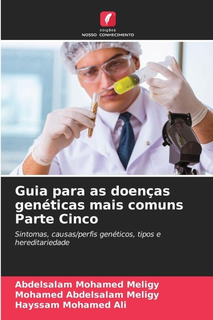 Guia para as doenças genéticas mais comuns Parte Cinco Natural Sciences