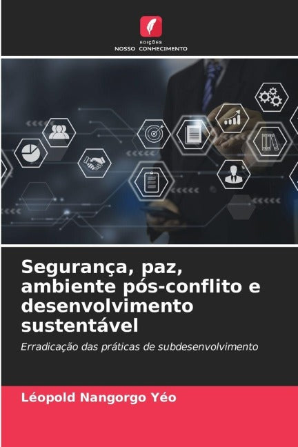 Segurança, paz, ambiente pós-conflito e desenvolvimento sustentável Law