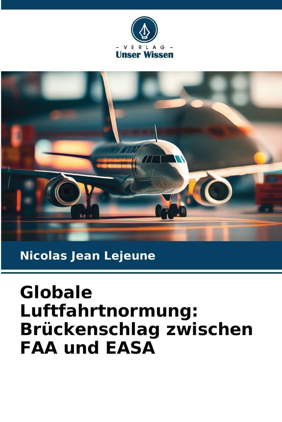 Globale Luftfahrtnormung: Brückenschlag zwischen FAA und EASA Leisure, Home & Garden