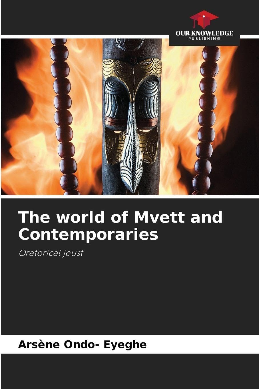The world of Mvett and Contemporaries Law