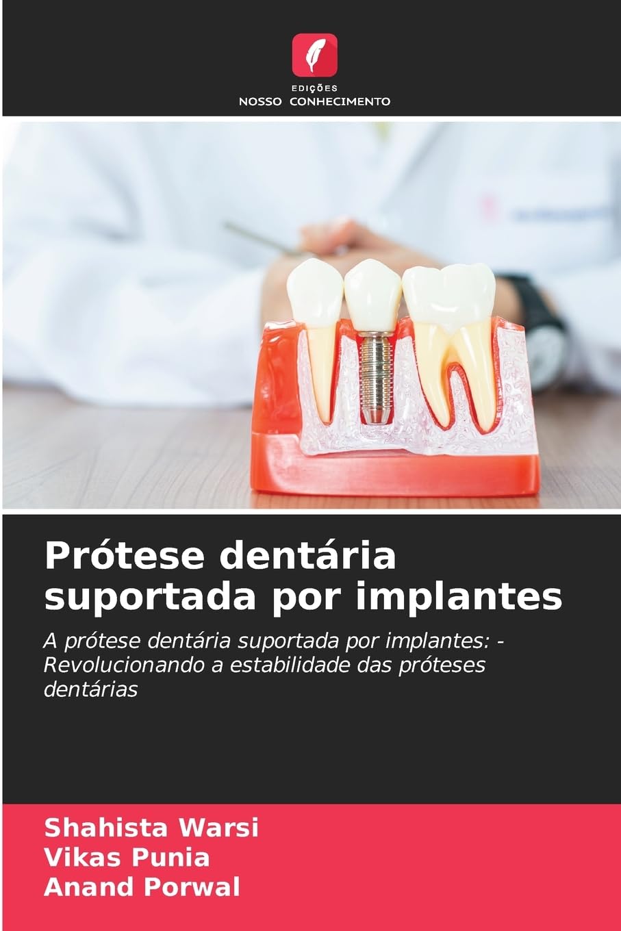 Prótese dentária suportada por implantes Medicine