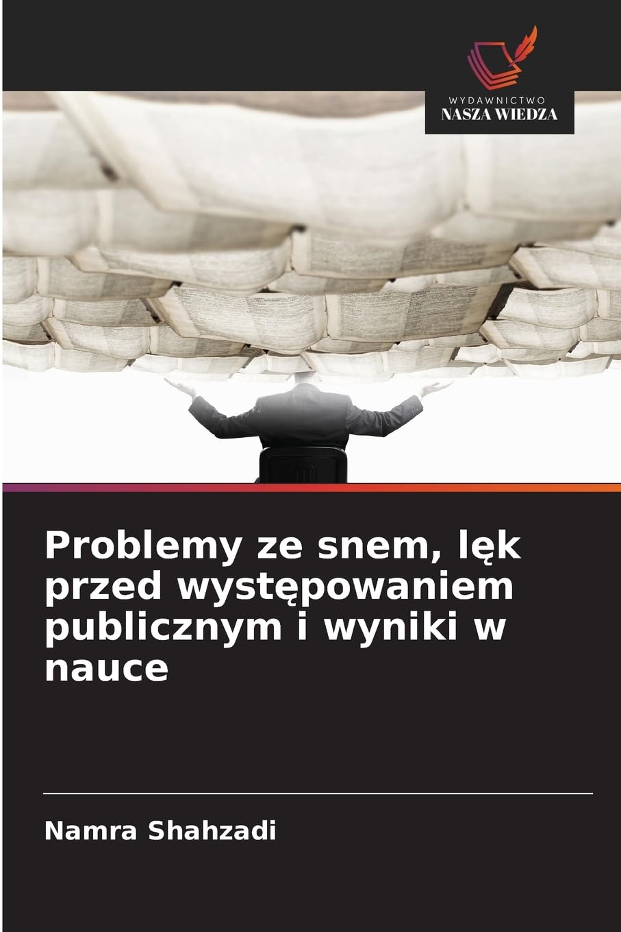 Problemy ze snem, l¿k przed wyst¿powaniem publicznym i wyniki w nauce Business, Finance & Career