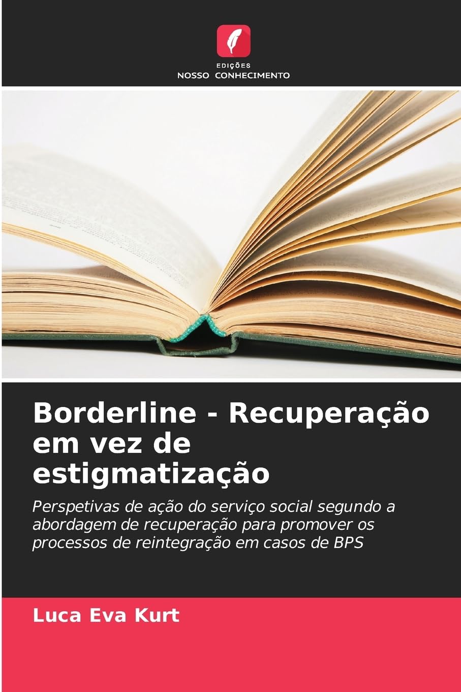 Borderline - Recuperação em vez de estigmatização Social Sciences