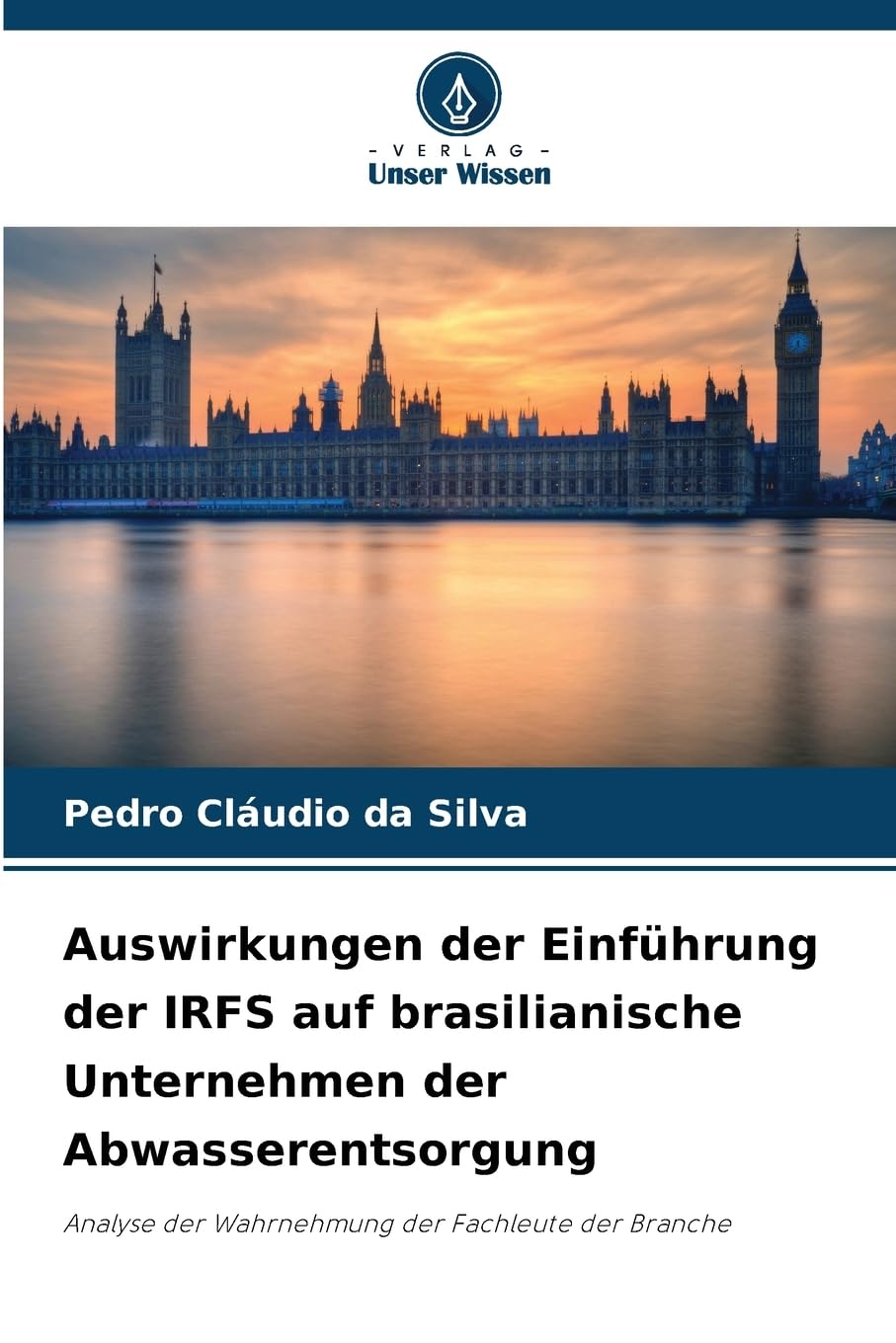 Auswirkungen der Einführung der IRFS auf brasilianische Unternehmen der Abwasserentsorgung Law