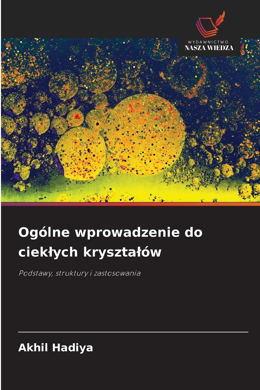 Ogólne wprowadzenie do ciek¿ych kryszta¿ów Natural Sciences