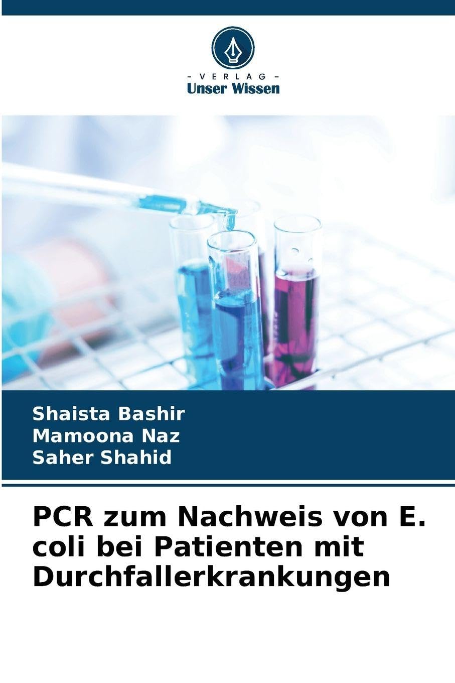 PCR zum Nachweis von E. coli bei Patienten mit Durchfallerkrankungen Natural Sciences