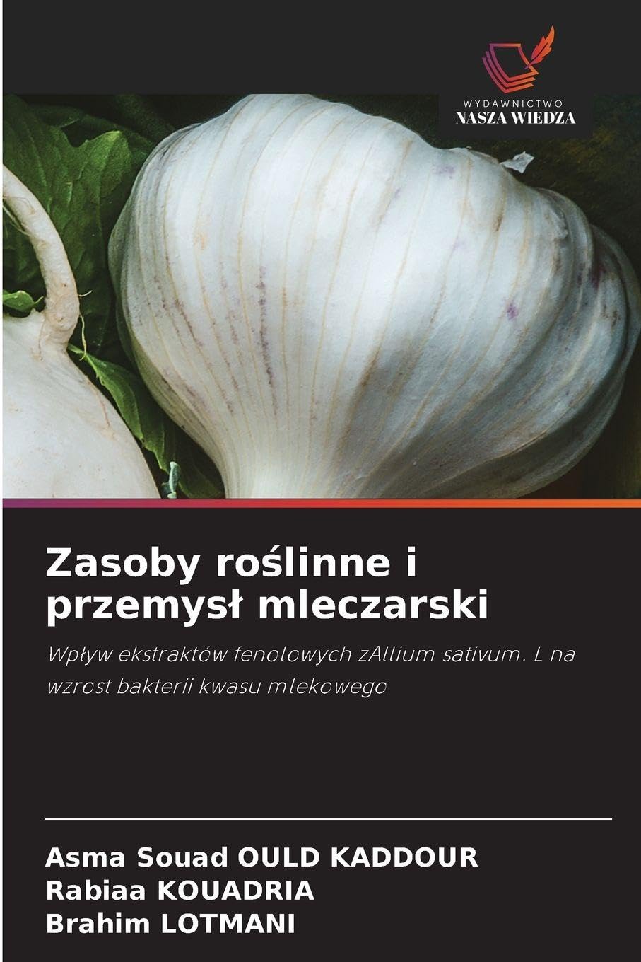 Zasoby ro¿linne i przemys¿ mleczarski Natural Sciences