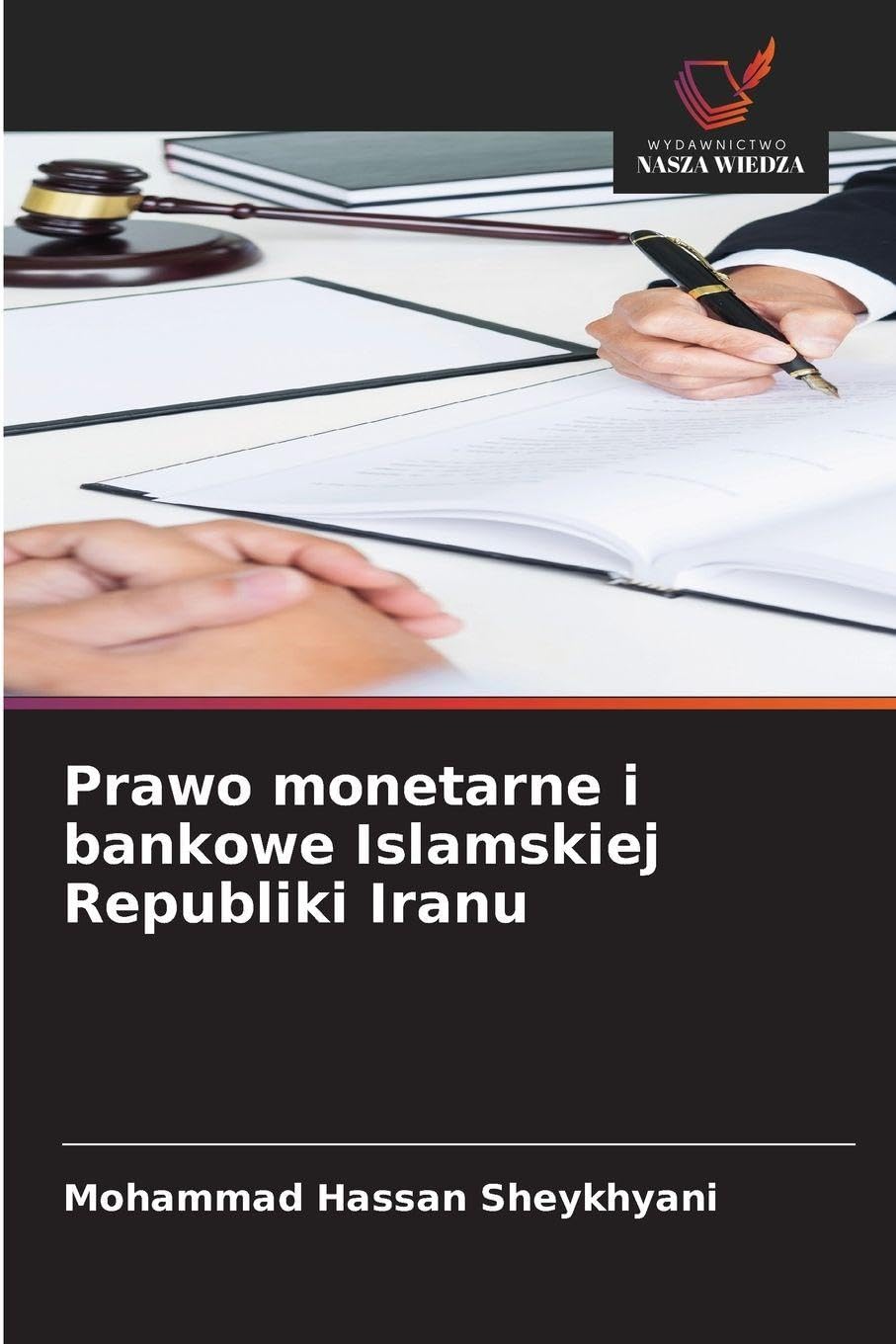 Prawo monetarne i bankowe Islamskiej Republiki Iranu Law