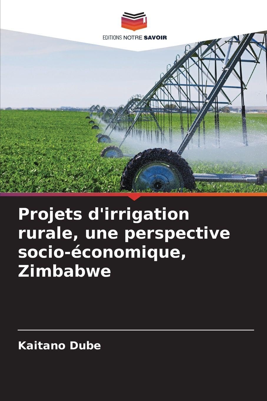 Projets d'irrigation rurale, une perspective socio-économique, Zimbabwe Natural Sciences