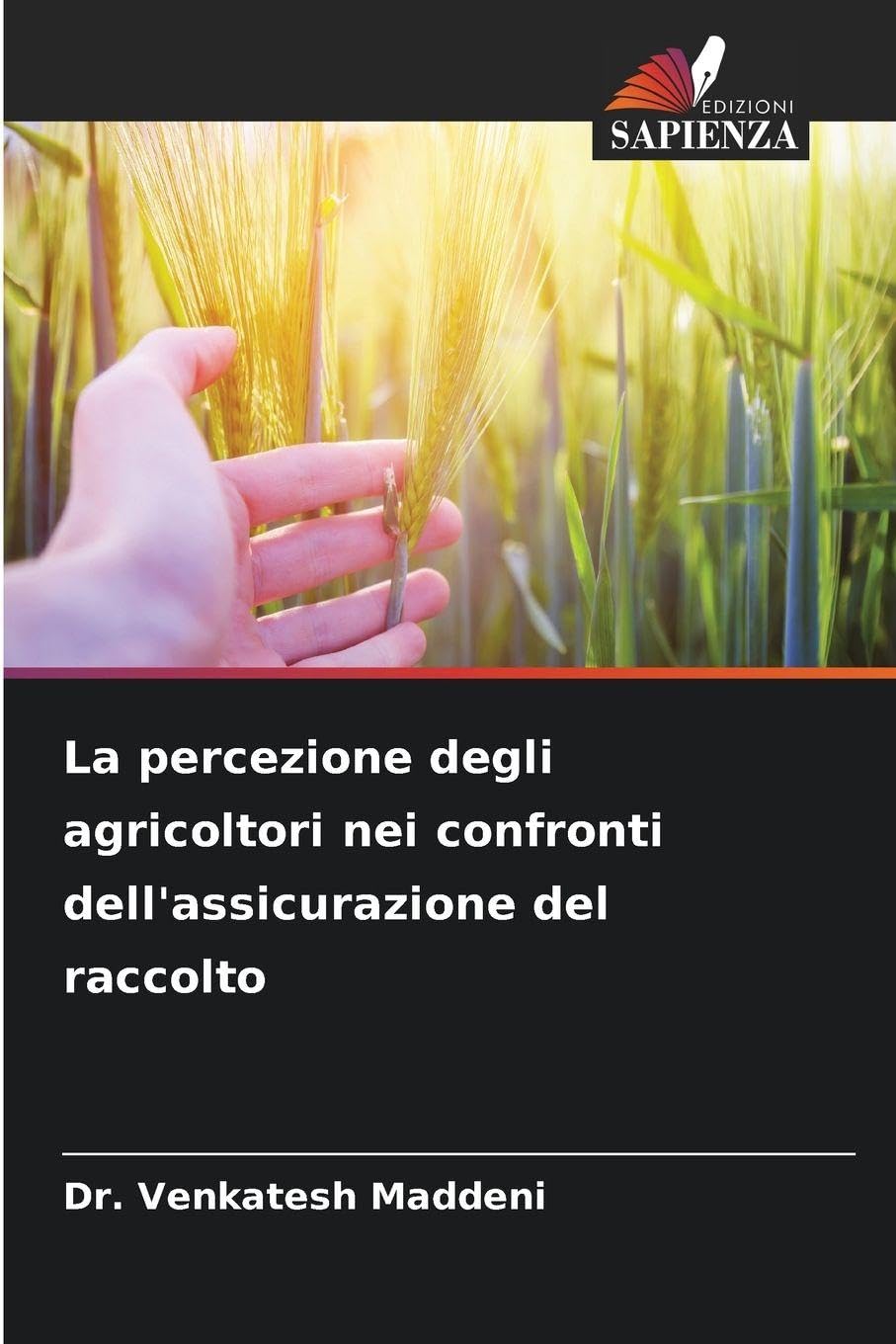 La percezione degli agricoltori nei confronti dell'assicurazione del raccolto Law