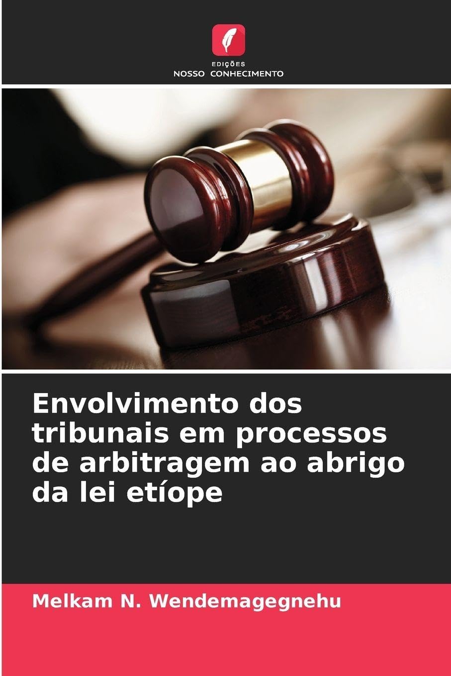 Envolvimento dos tribunais em processos de arbitragem ao abrigo da lei etíope Law