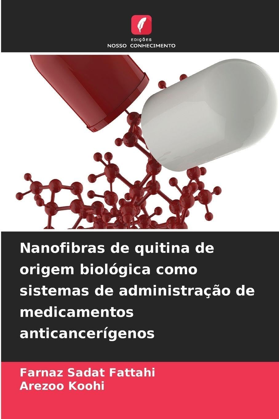 Nanofibras de quitina de origem biológica como sistemas de administração de medicamentos anticancerígenos Natural Sciences