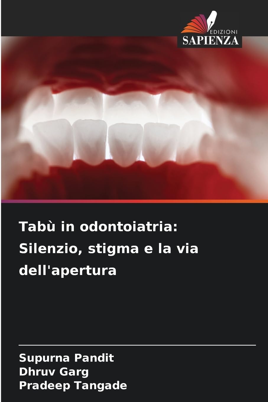 Tabù in odontoiatria: Silenzio, stigma e la via dell'apertura Medicine