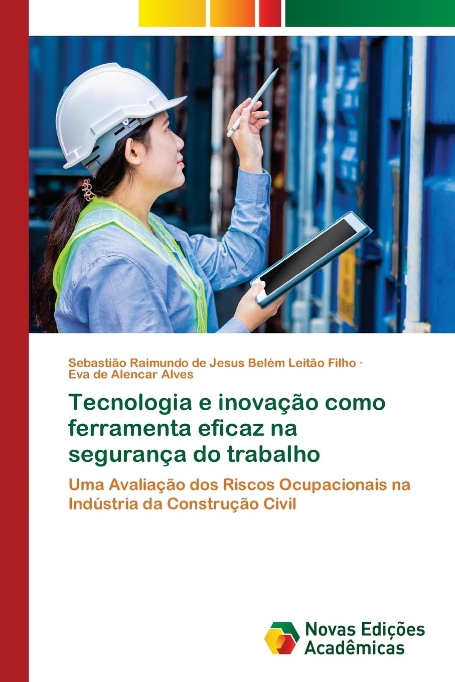Tecnologia e inovação como ferramenta eficaz na segurança do trabalho Books