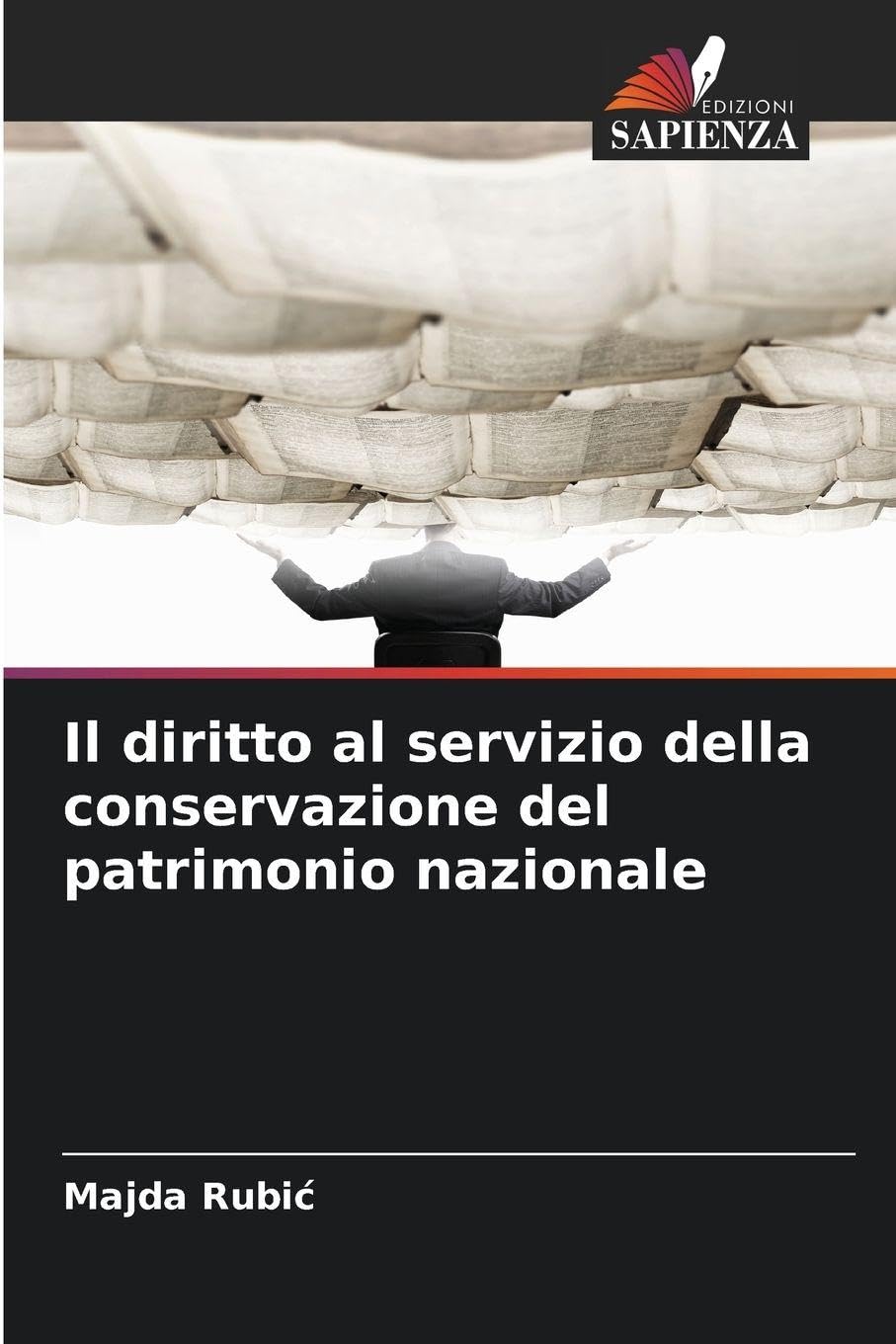 Il diritto al servizio della conservazione del patrimonio nazionale Books
